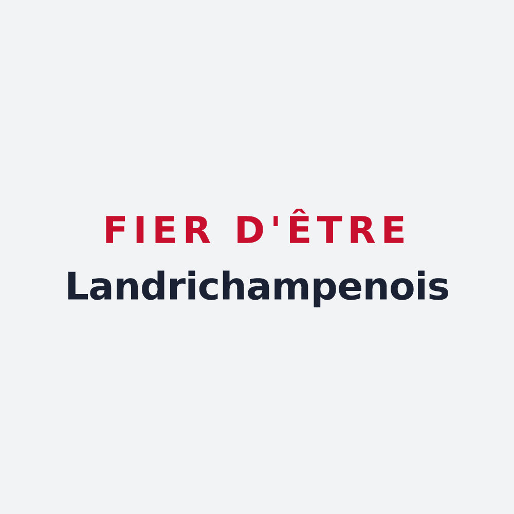Poster « Fier d'être Landrichampenois » — design pour Landrichamps