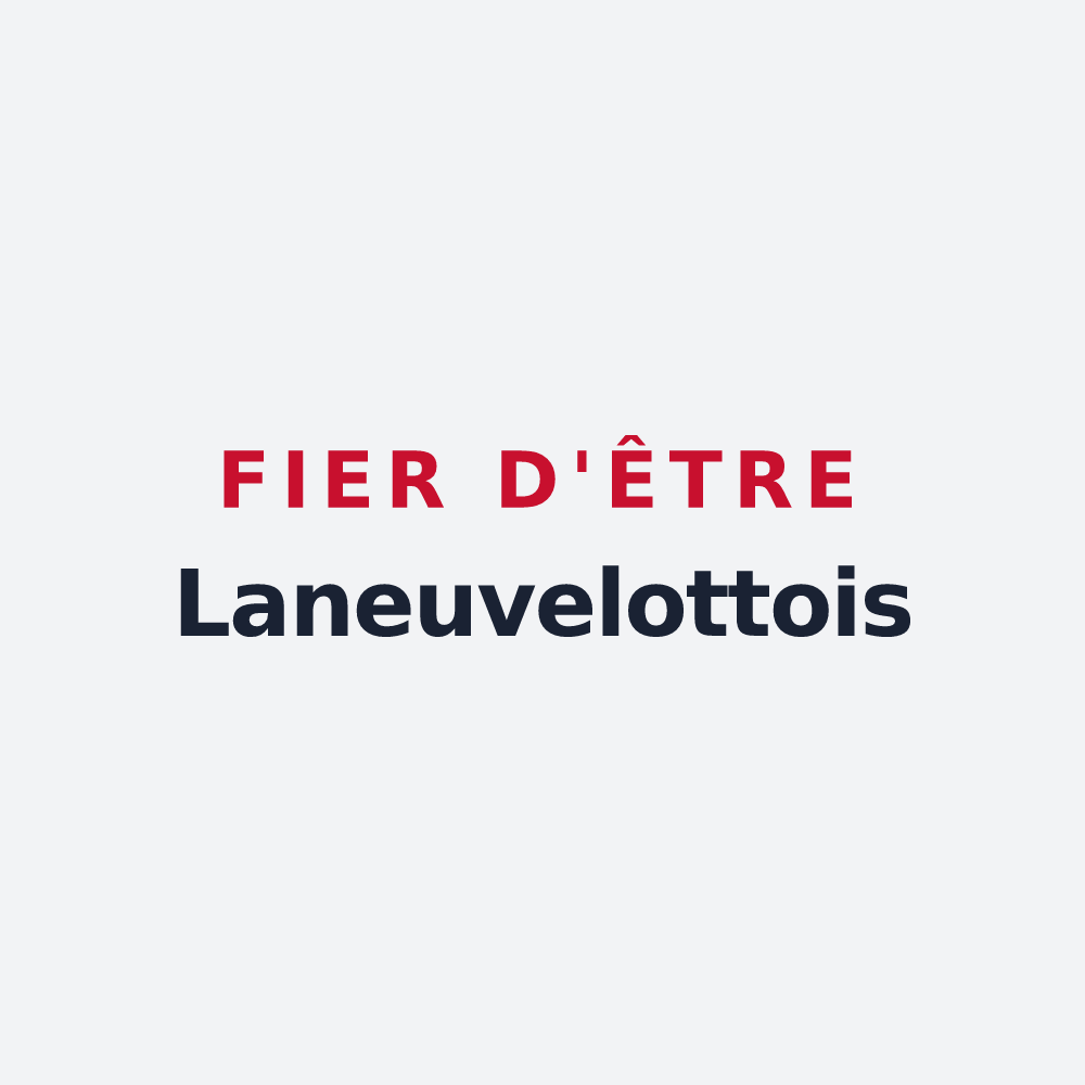 Poster « Fier d'être Laneuvelottois » — design pour Laneuvelotte