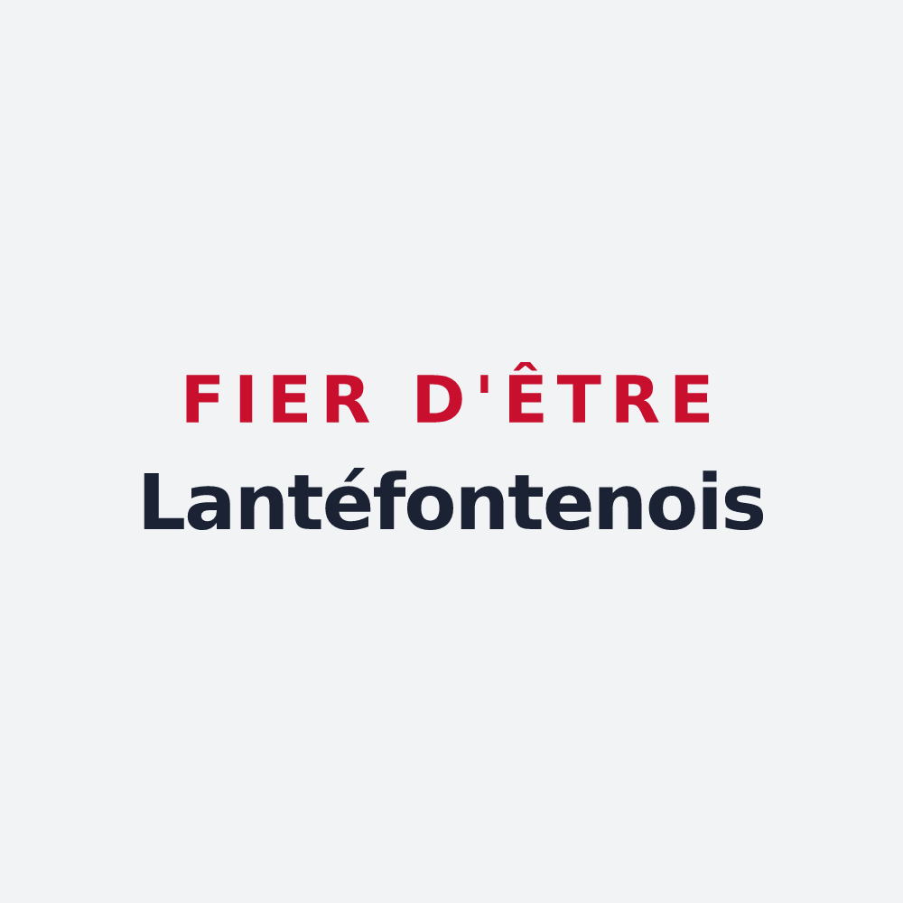 Poster « Fier d'être Lantéfontenois » — design pour Lantéfontaine