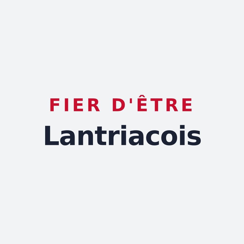 Poster « Fier d'être Lantriacois » — design pour Lantriac