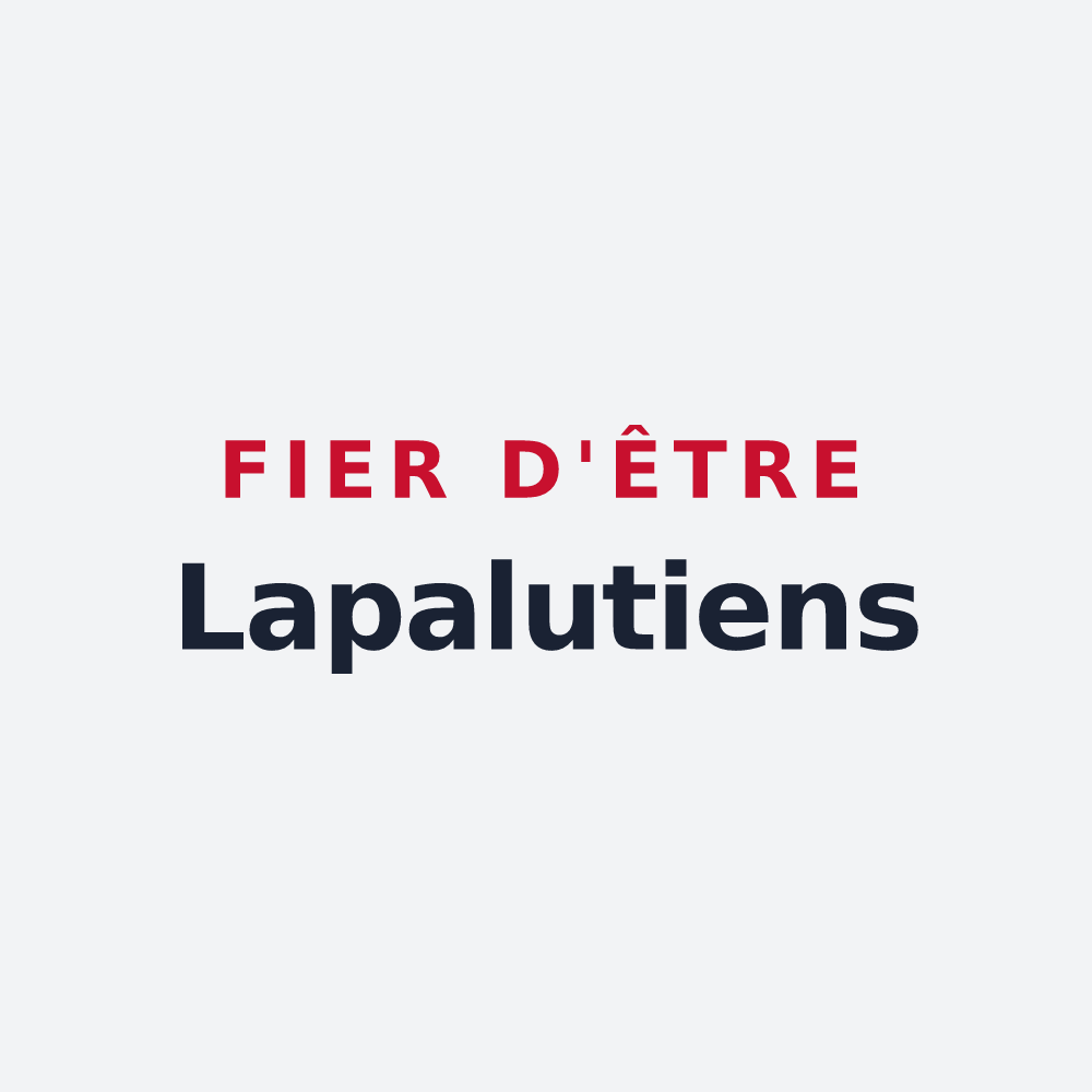 Poster « Fier d'être Lapalutiens » — design pour Lapalud