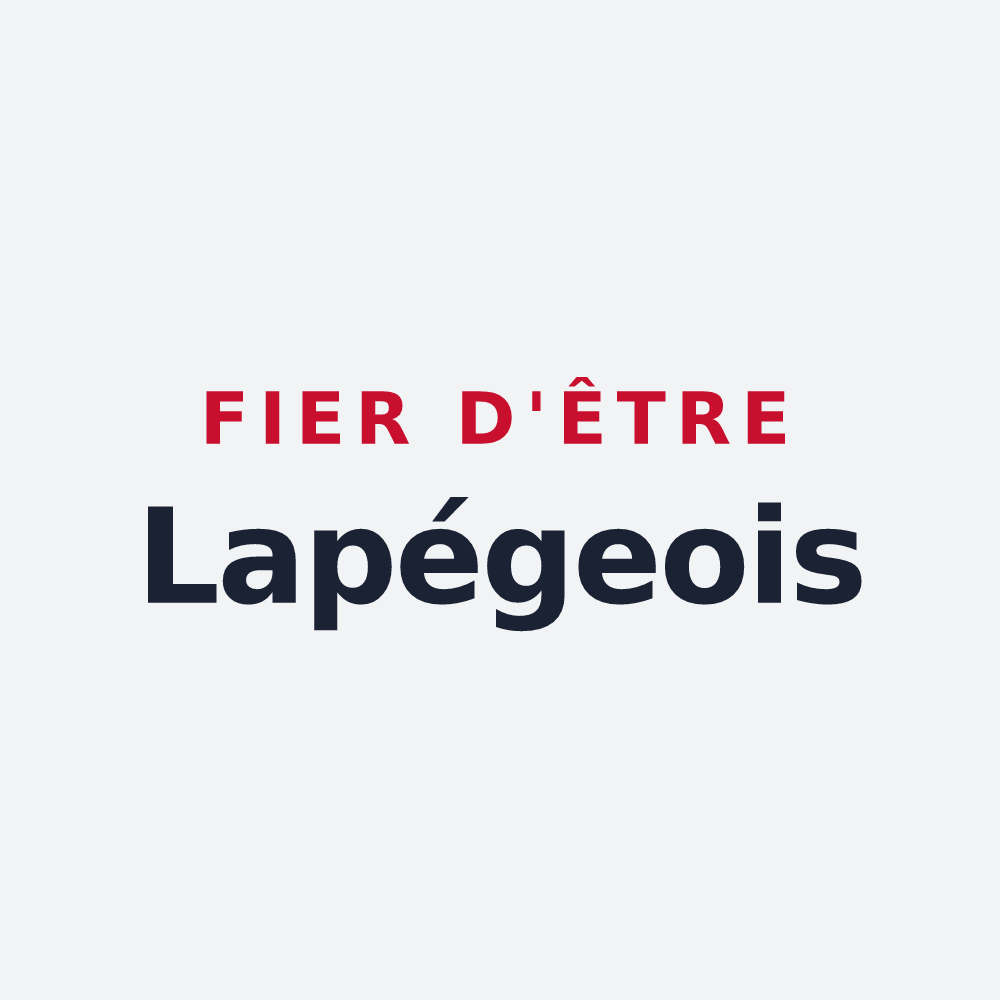 Poster « Fier d'être Lapégeois » — design pour Lapège