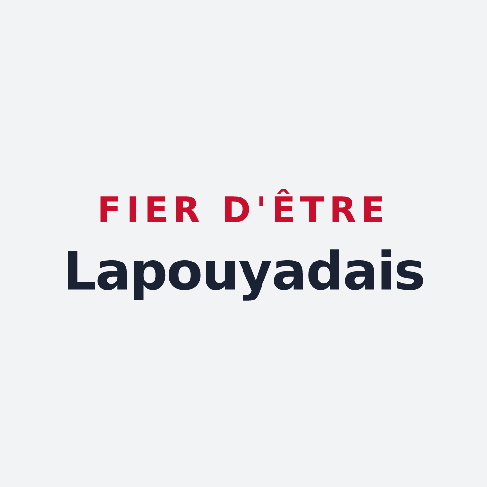 Poster « Fier d'être Lapouyadais » — design pour Lapouyade