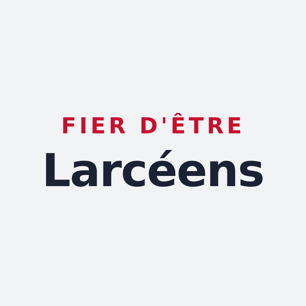 Poster « Fier d'être Larcéens » — design pour Larçay