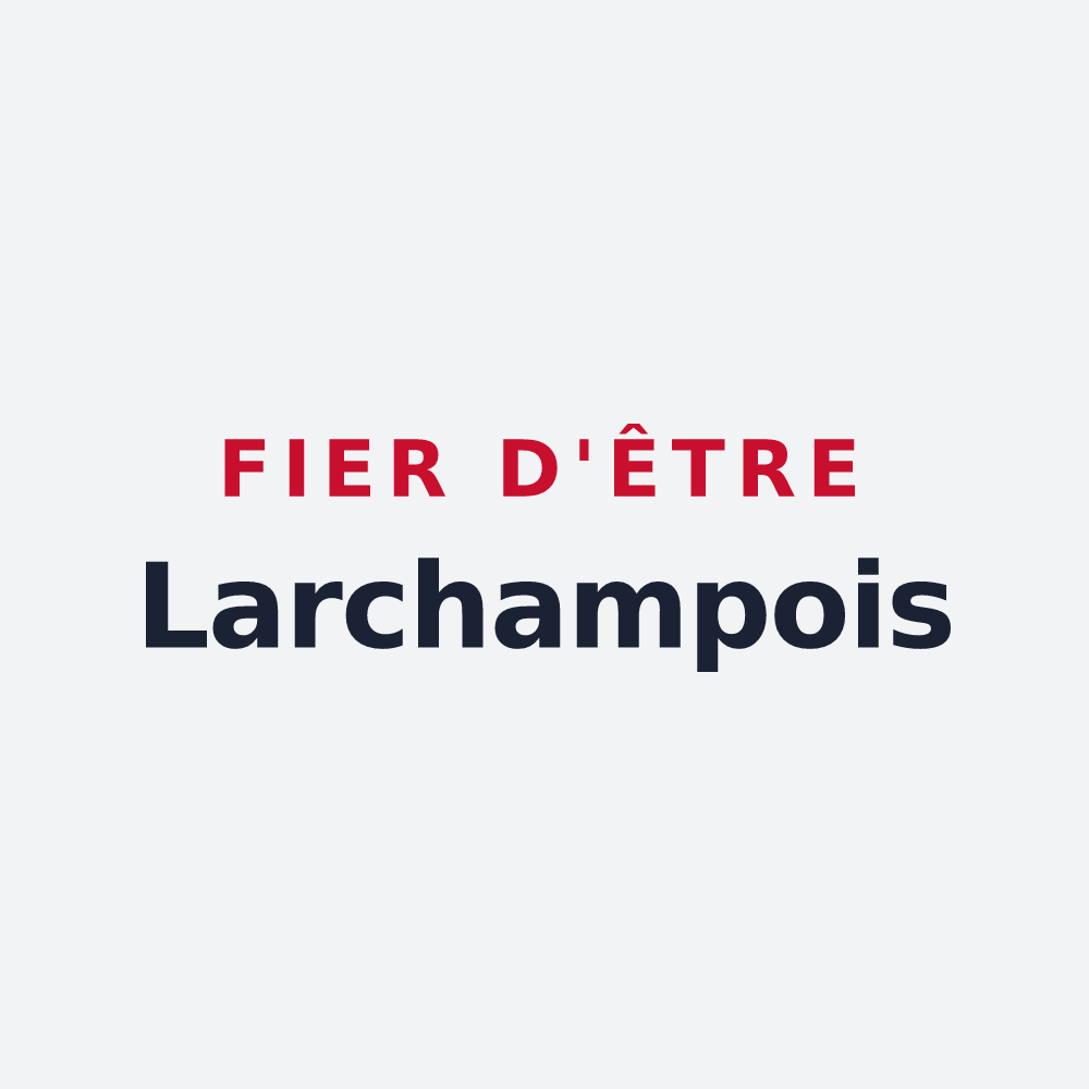 Poster « Fier d'être Larchampois » — design pour Larchamp