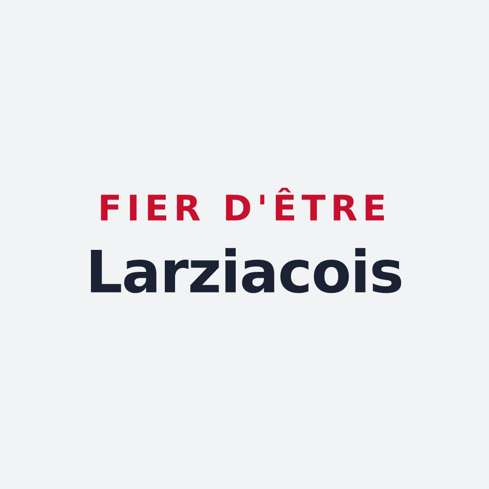 Poster « Fier d'être Larziacois » — design pour Lardy