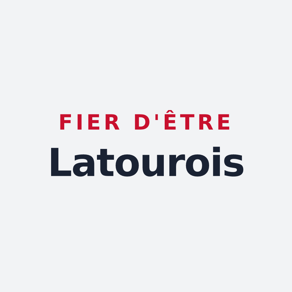 Poster « Fier d'être Latourois » — design pour Latour