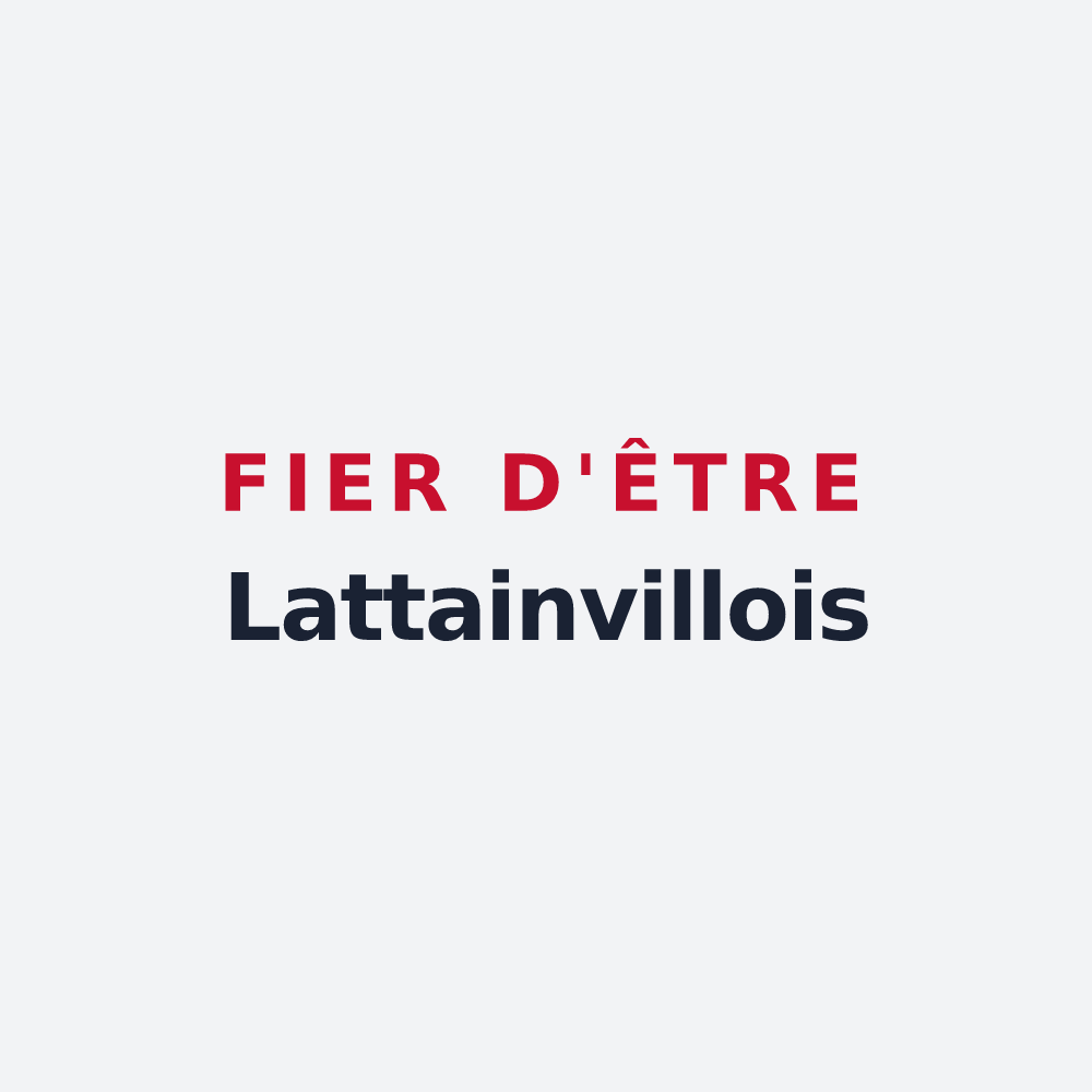 Poster « Fier d'être Lattainvillois » — design pour Lattainville