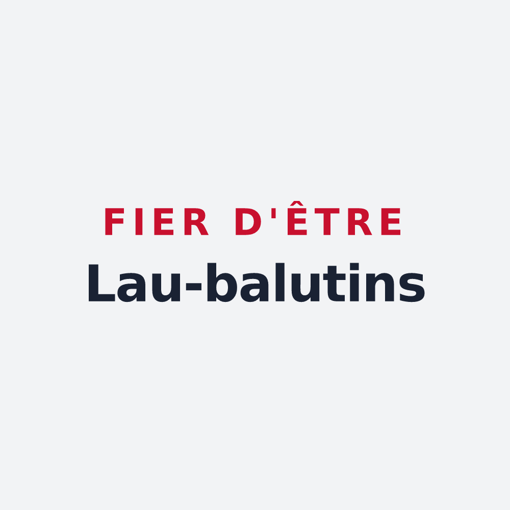 Poster « Fier d'être Lau-balutins » — design pour Lau-Balagnas