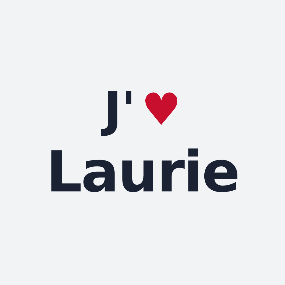 Poster personnalisé Laurie — design « J'aime Laurie » imprimé sur le poster