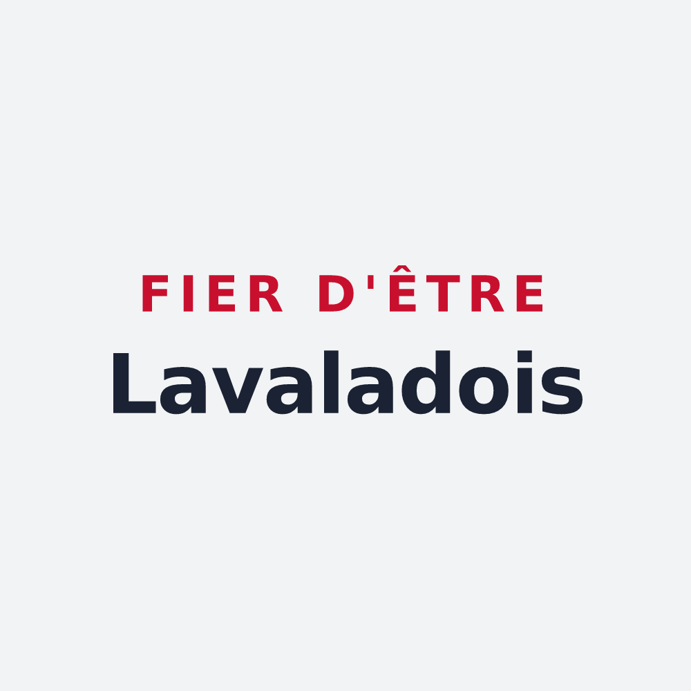 Poster « Fier d'être Lavaladois » — design pour Lavalade