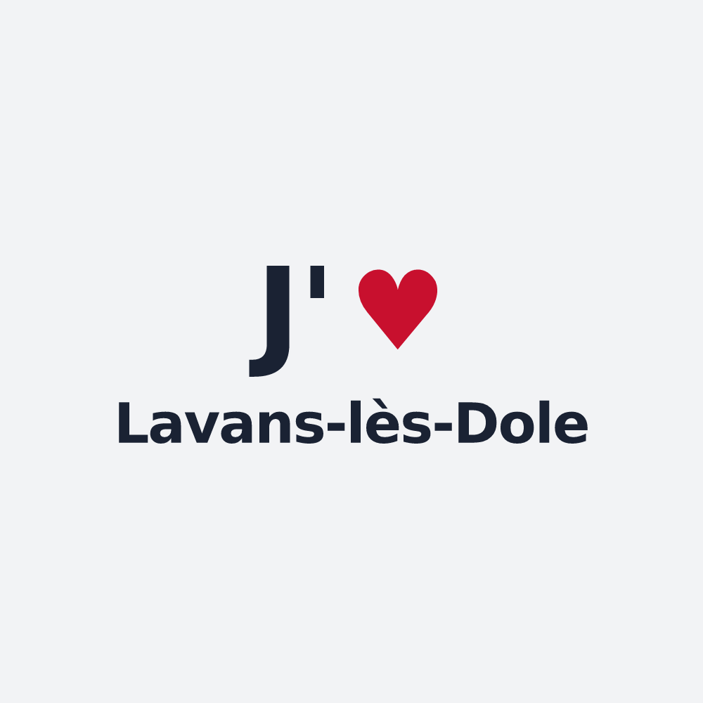 Poster personnalisé Lavans-lès-Dole — design J'aime Lavans-lès-Dole