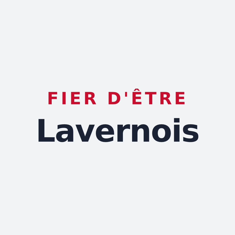 Poster « Fier d'être Lavernois » — design pour Lavernay