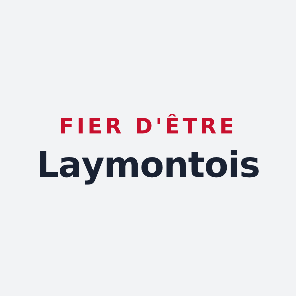 Poster « Fier d'être Laymontois » — design pour Laymont