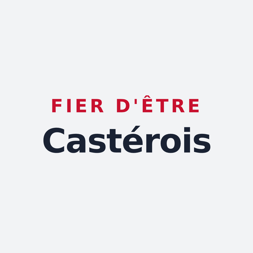 Poster « Fier d'être Castérois » — design pour Le Castéra