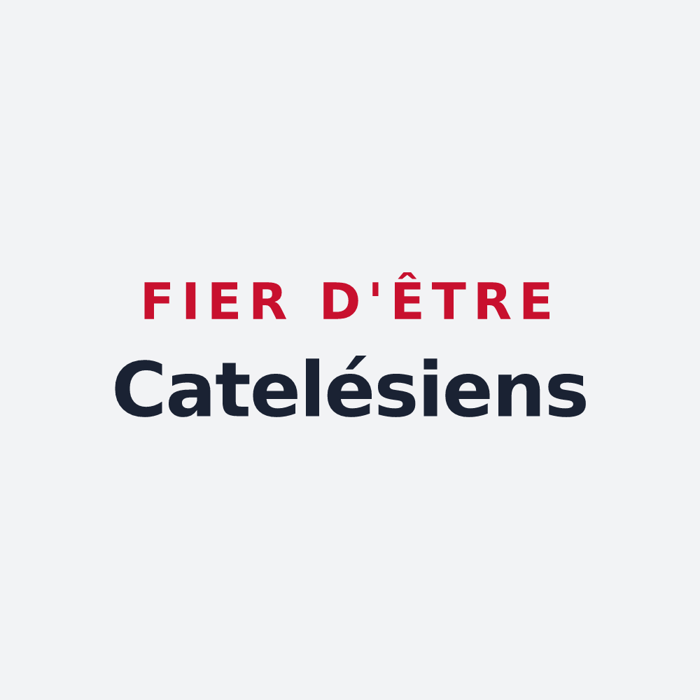 Poster « Fier d'être Catelésiens » — design pour Le Catelet