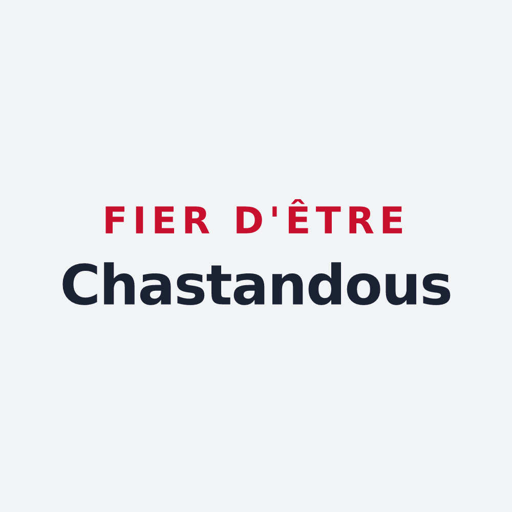 Poster « Fier d'être Chastandous » — design pour Le Chastang