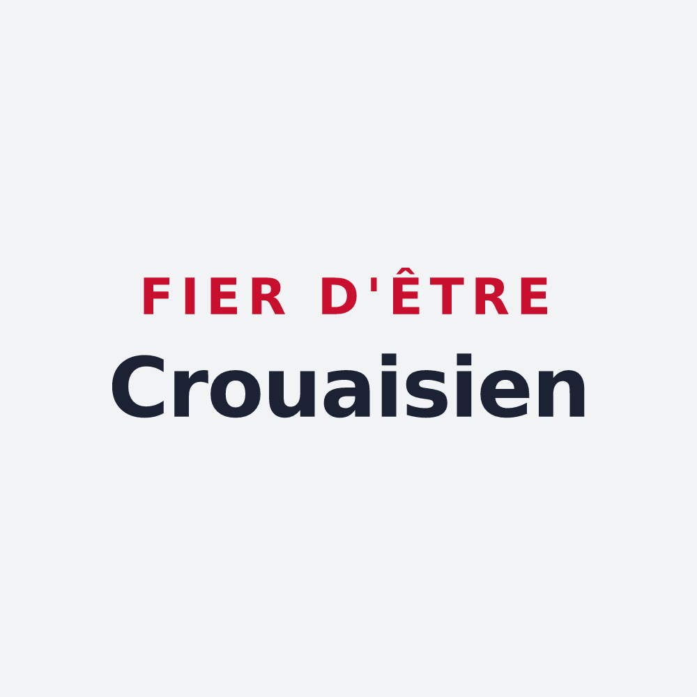 Poster « Fier d'être Crouaisien » — design pour Le Crouais