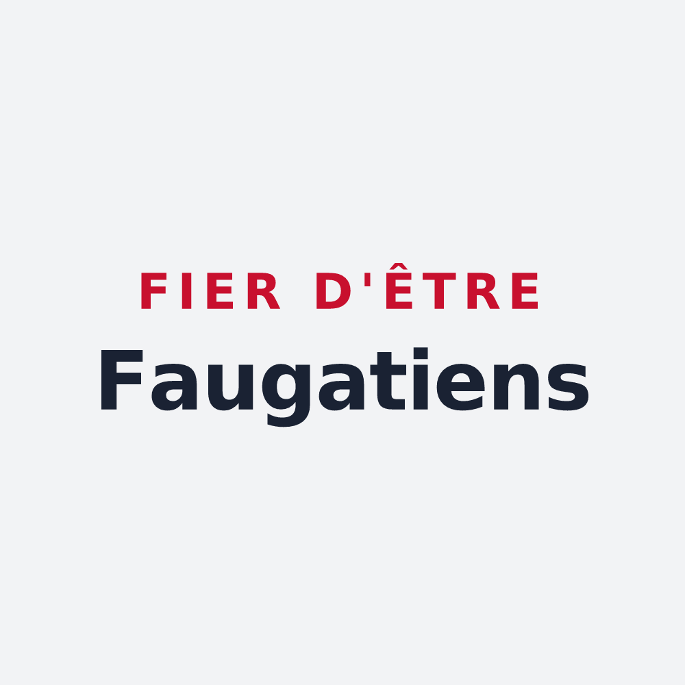 Poster « Fier d'être Faugatiens » — design pour Le Fauga