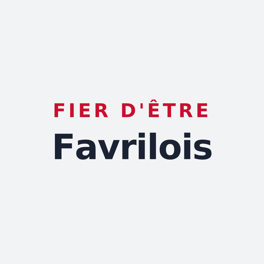Poster « Fier d'être Favrilois » — design pour Le Favril