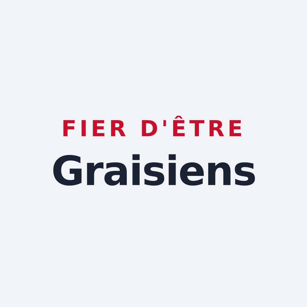 Poster « Fier d'être Graisiens » — design pour Le Grais