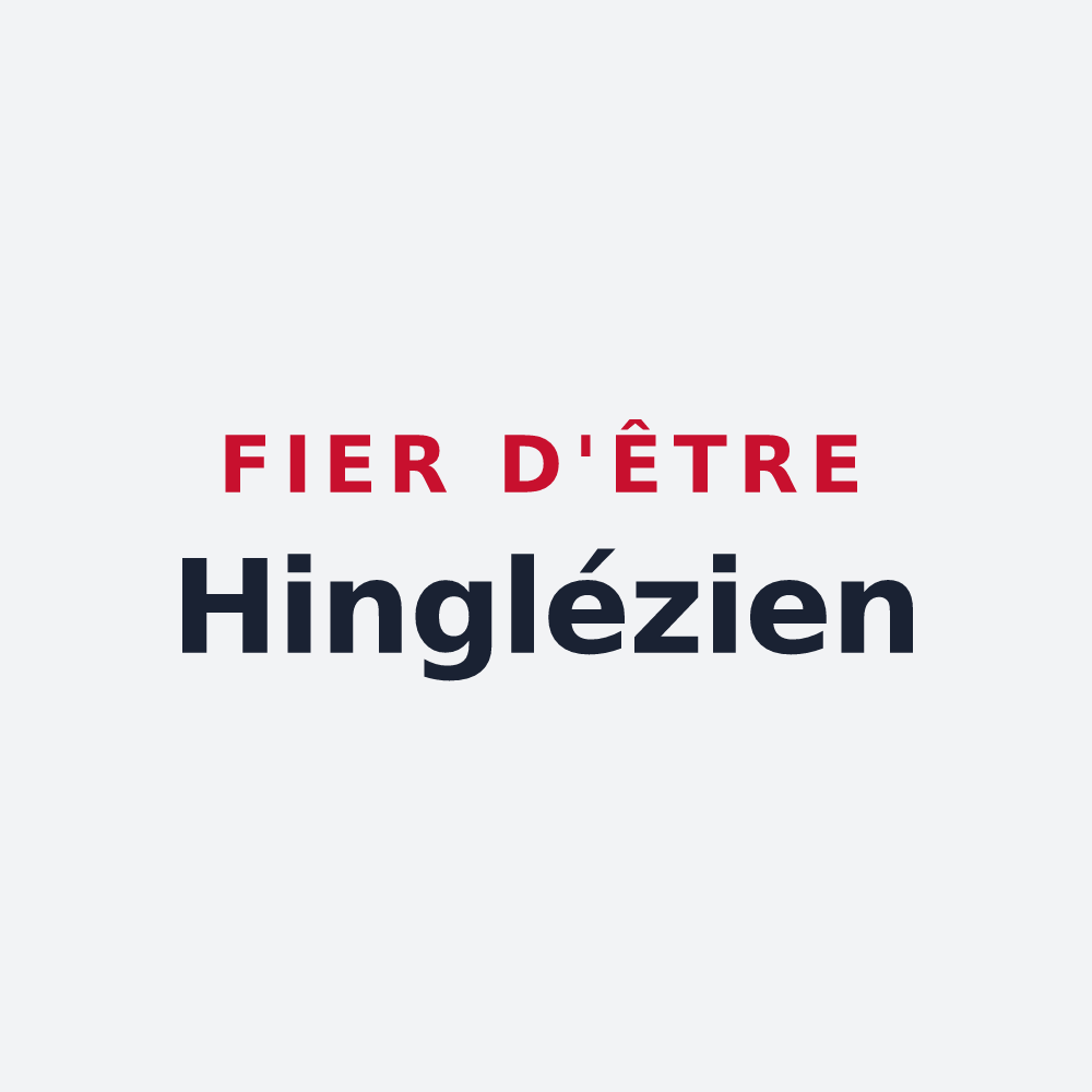 Poster « Fier d'être Hinglézien » — design pour Le Hinglé