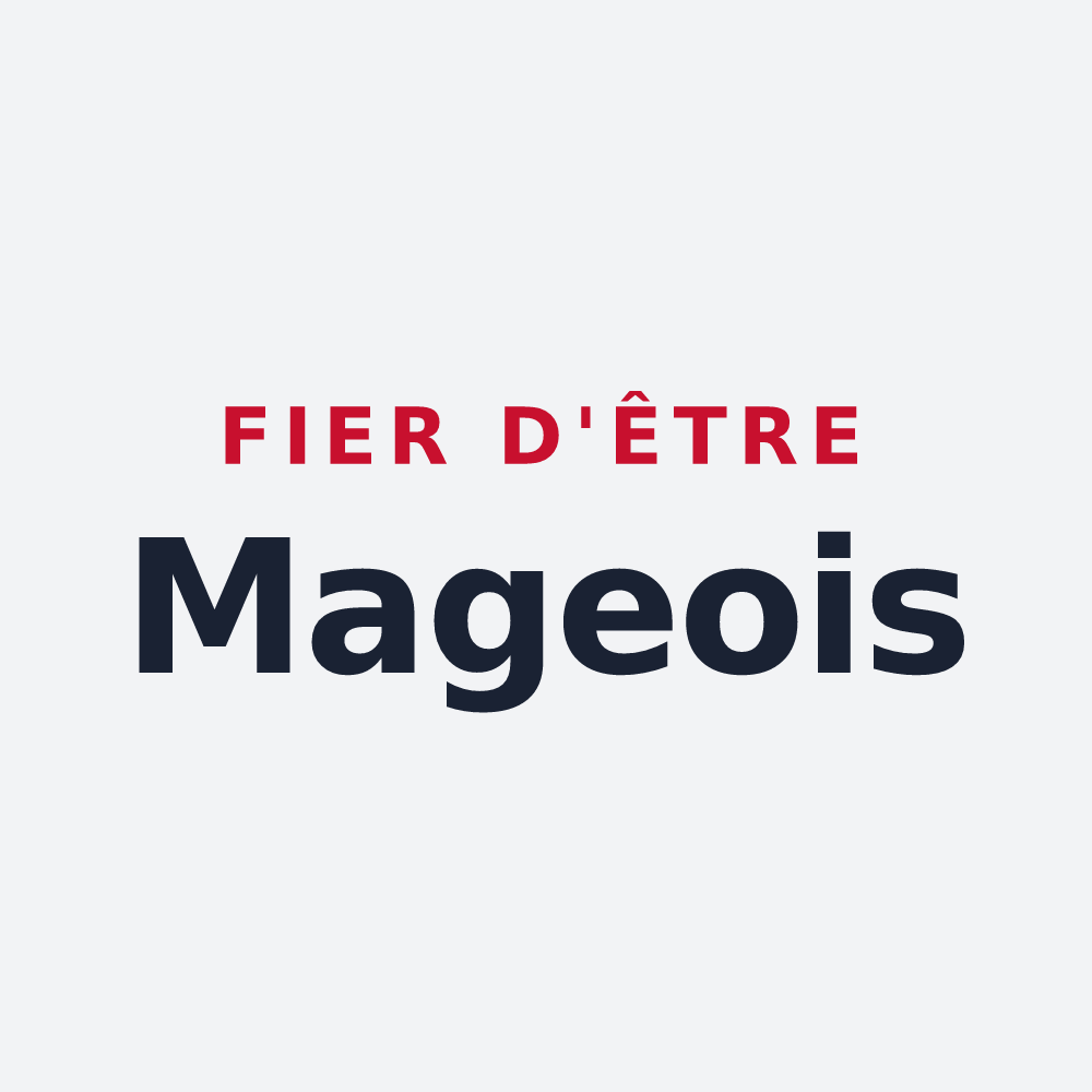 Poster « Fier d'être Mageois » — design pour Le Mage