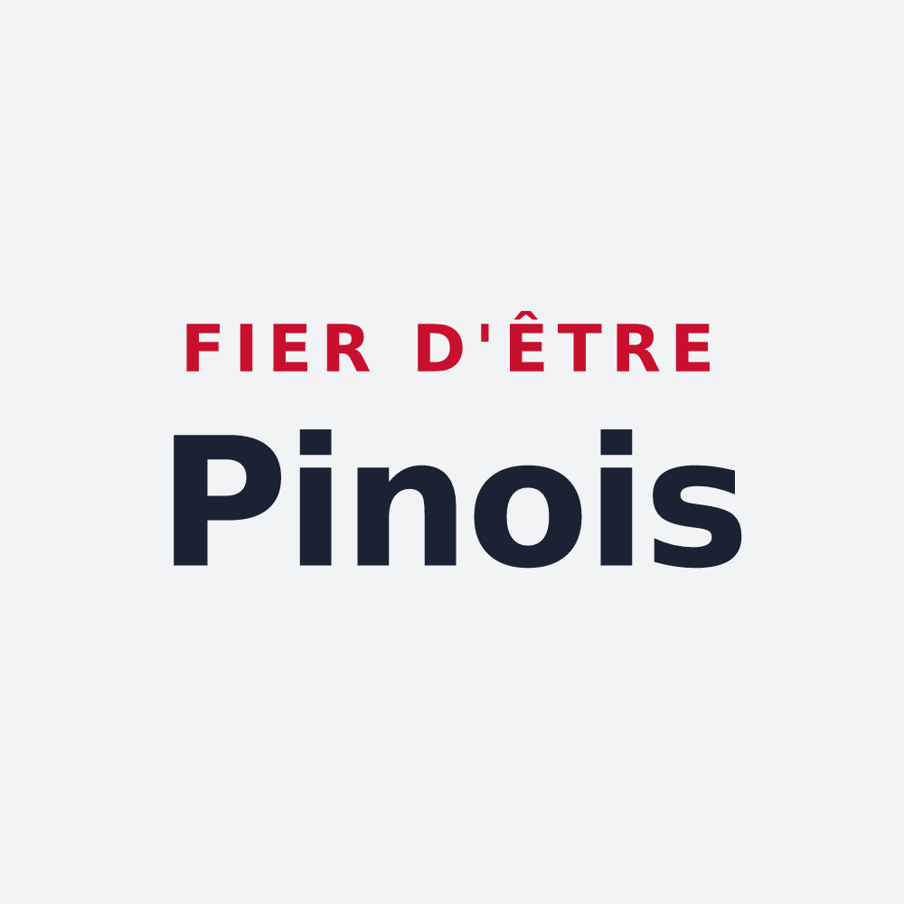 Poster « Fier d'être Pinois » — design pour Le Pin