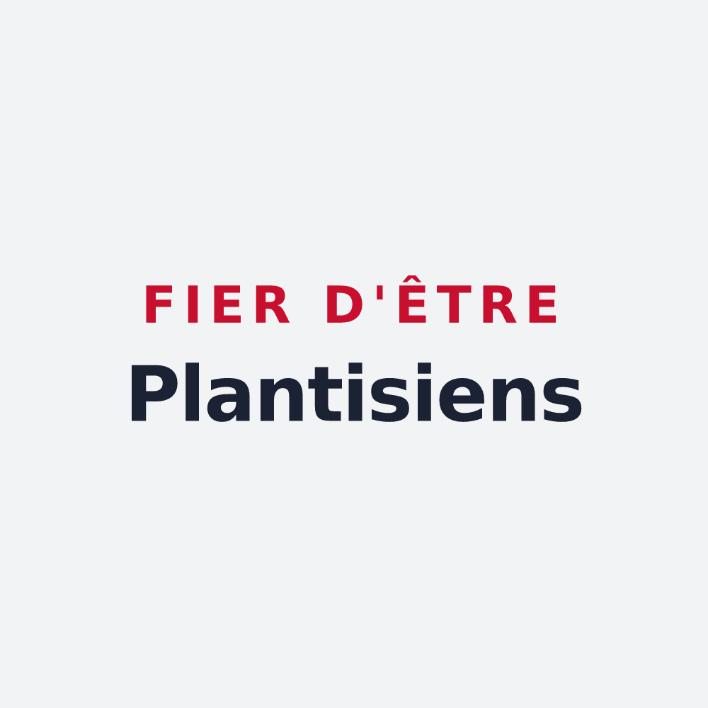 Poster « Fier d'être Plantisiens » — design pour Le Plantis