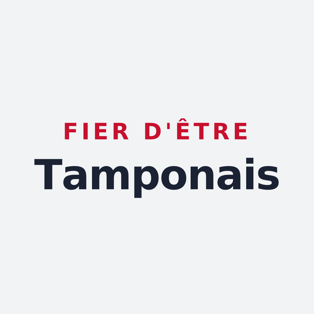Poster « Fier d'être Tamponais » — design pour Le Tampon