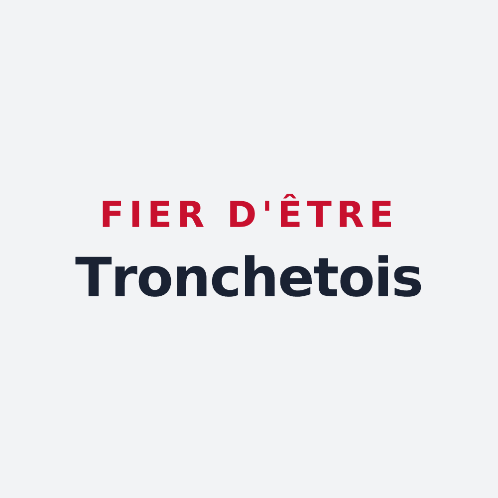 Poster « Fier d'être Tronchetois » — design pour Le Tronchet