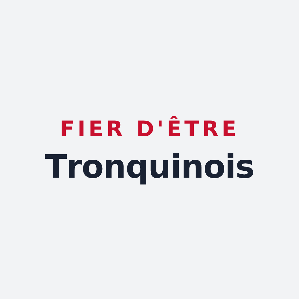 Poster « Fier d'être Tronquinois » — design pour Le Tronquay