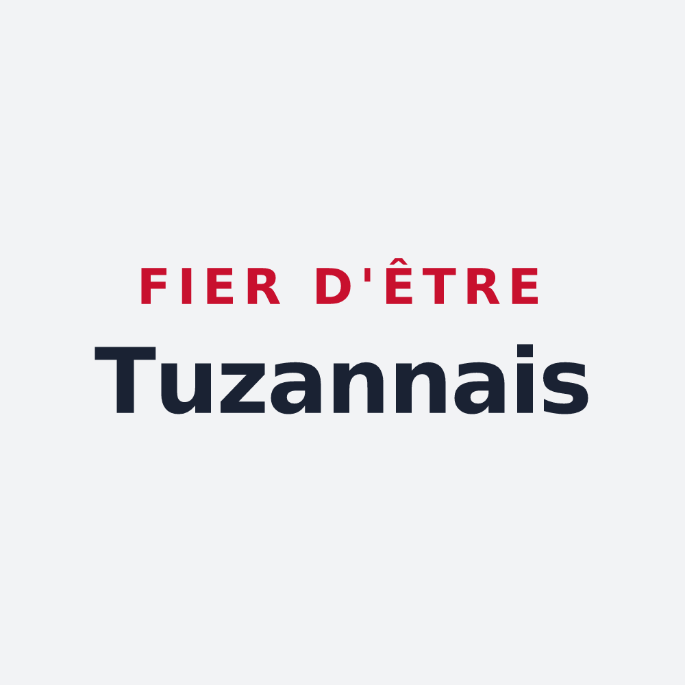 Poster « Fier d'être Tuzannais » — design pour Le Tuzan