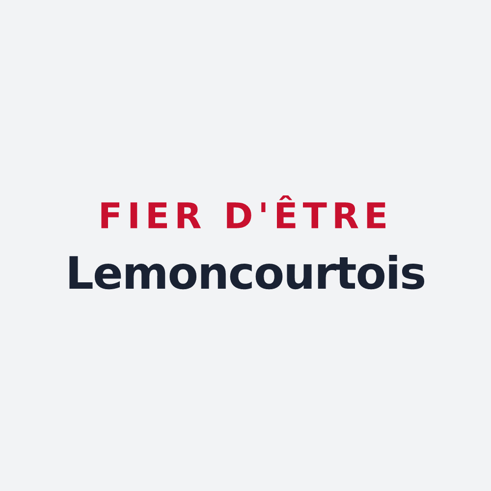 Poster « Fier d'être Lemoncourtois » — design pour Lemoncourt
