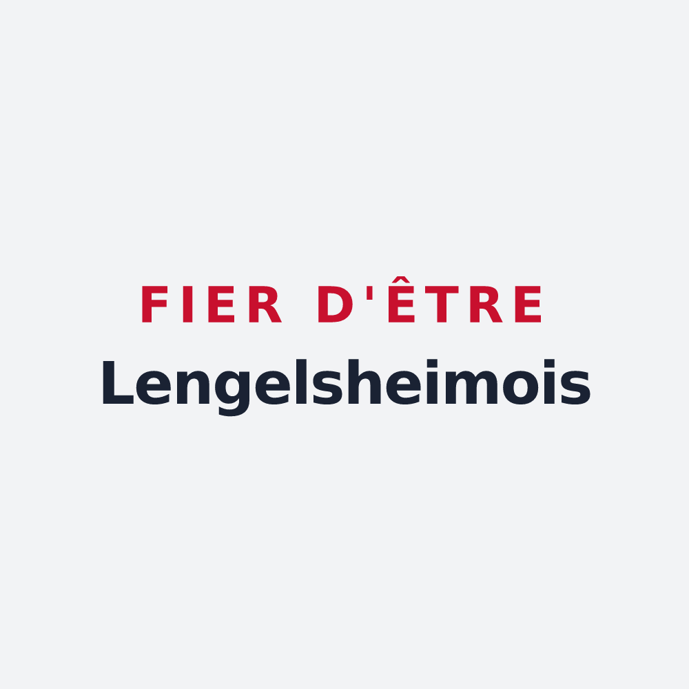 Poster « Fier d'être Lengelsheimois » — design pour Lengelsheim
