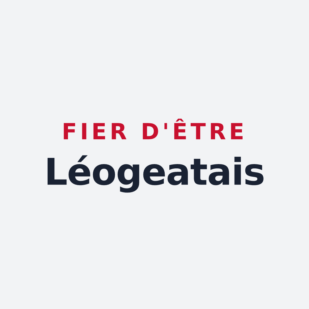 Poster « Fier d'être Léogeatais » — design pour Léogeats