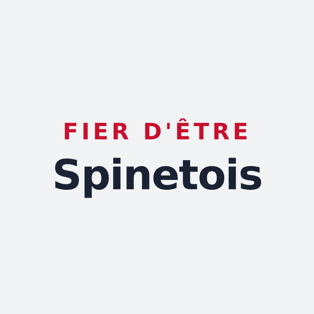 Poster « Fier d'être Spinetois » — design pour Lépine