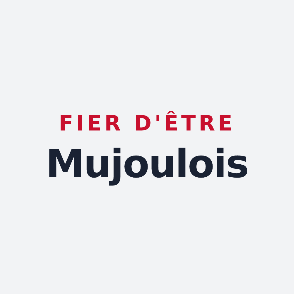 Poster « Fier d'être Mujoulois » — design pour Les Mujouls