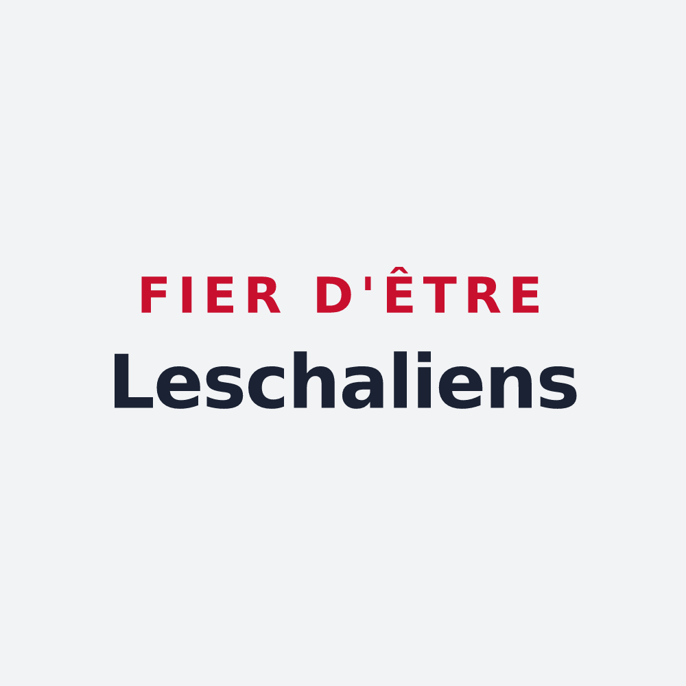 Poster « Fier d'être Leschaliens » — design pour Leschaux