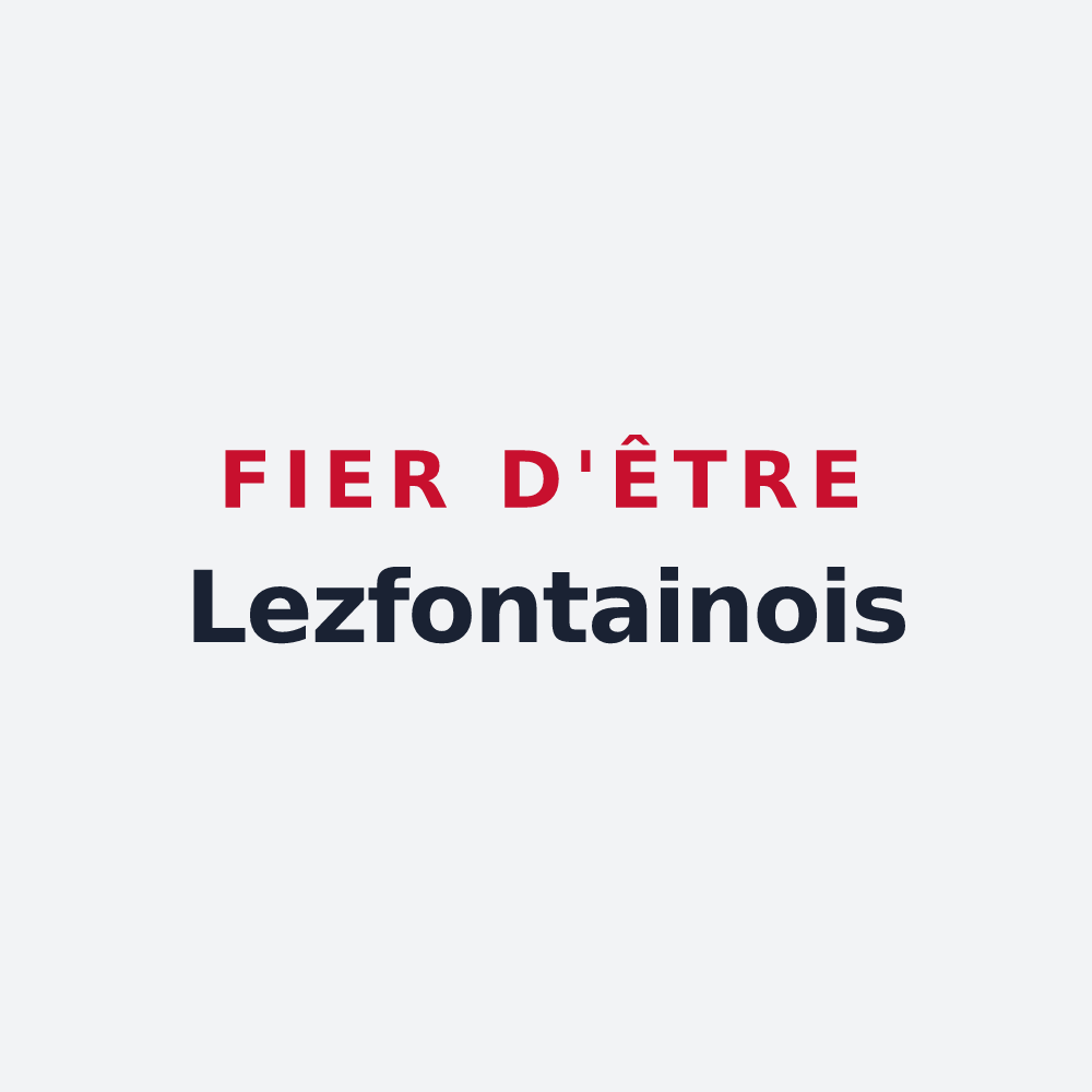 Poster « Fier d'être Lezfontainois » — design pour Lez-Fontaine