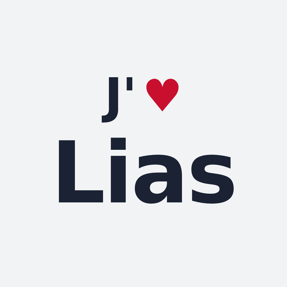 Poster personnalisé Lias — design « J'aime Lias » imprimé sur le poster
