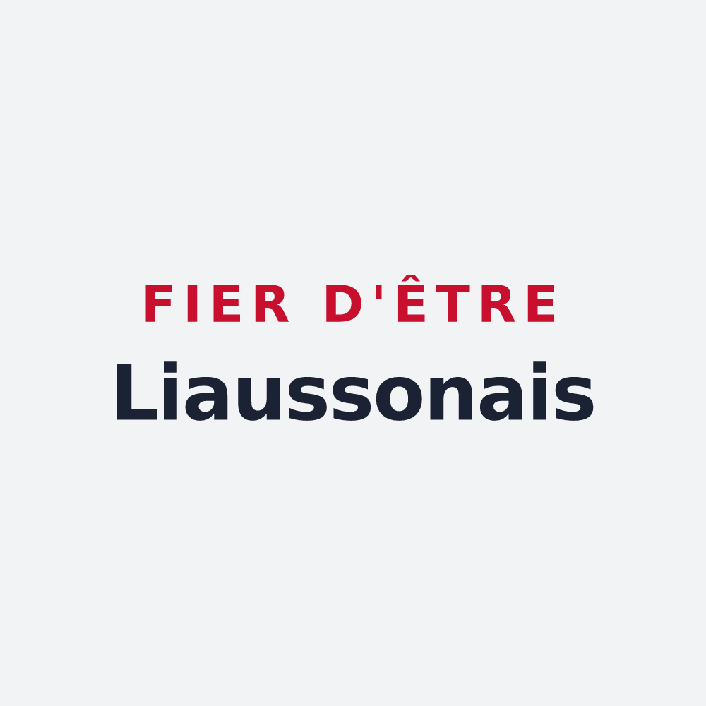 Poster « Fier d'être Liaussonais » — design pour Liausson