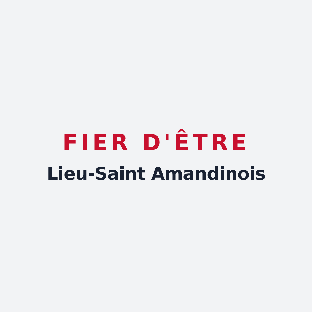 Poster « Fier d'être Lieu-Saint Amandinois » — design pour Lieu-Saint-Amand