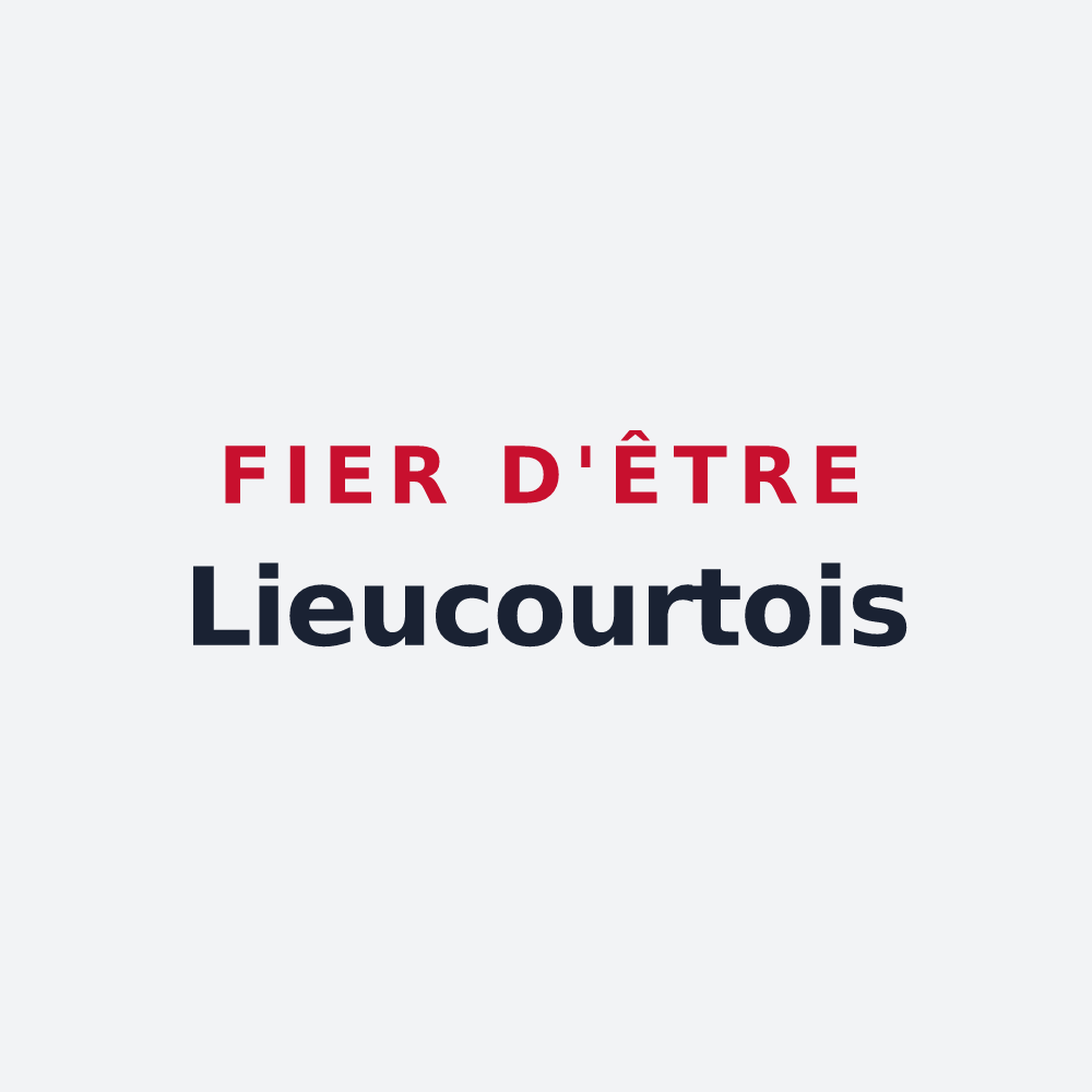 Poster « Fier d'être Lieucourtois » — design pour Lieucourt