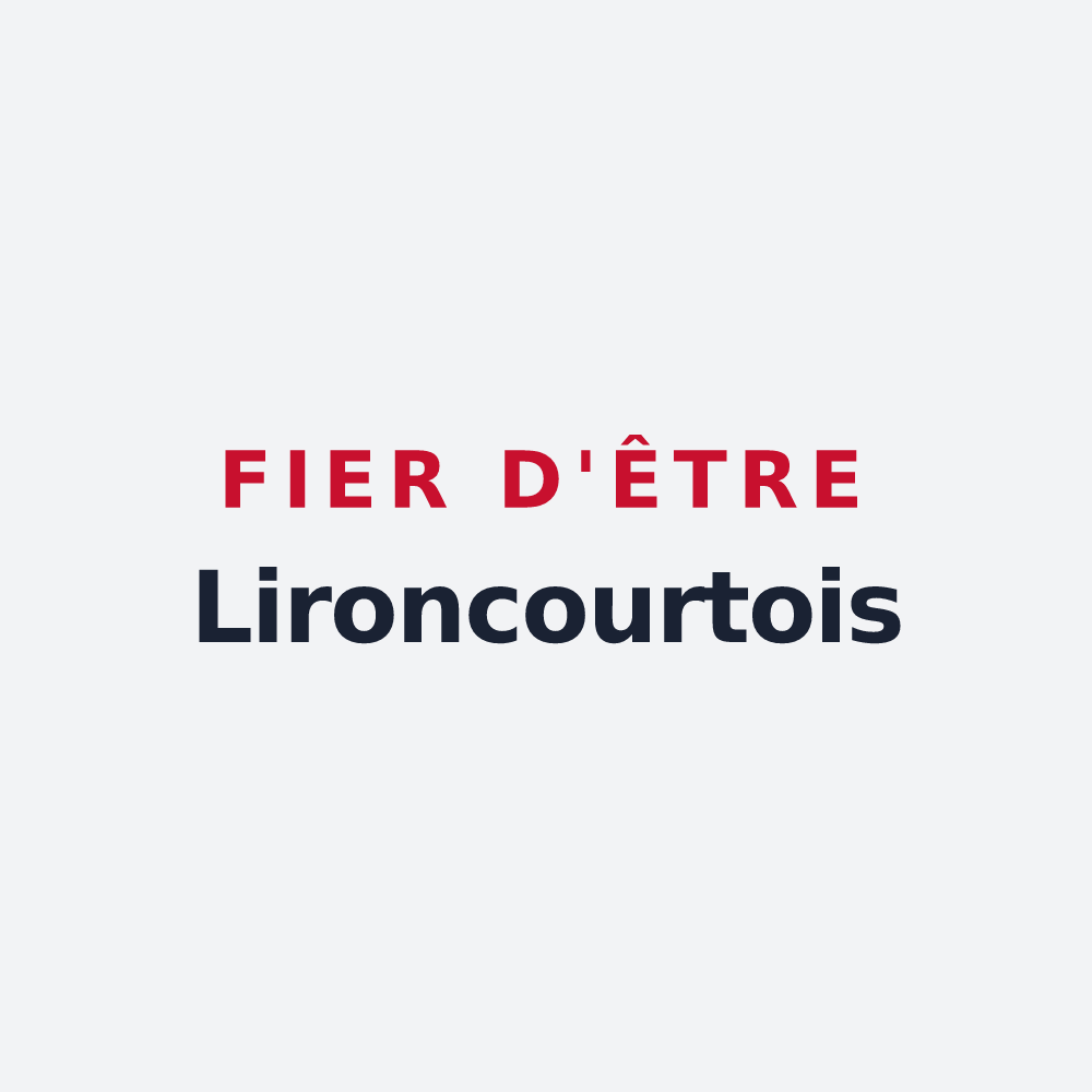 Poster « Fier d'être Lironcourtois » — design pour Lironcourt