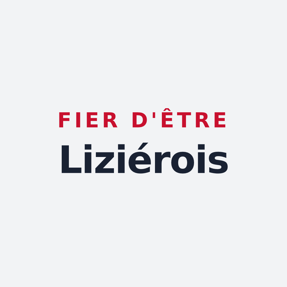 Poster « Fier d'être Liziérois » — design pour Lizières