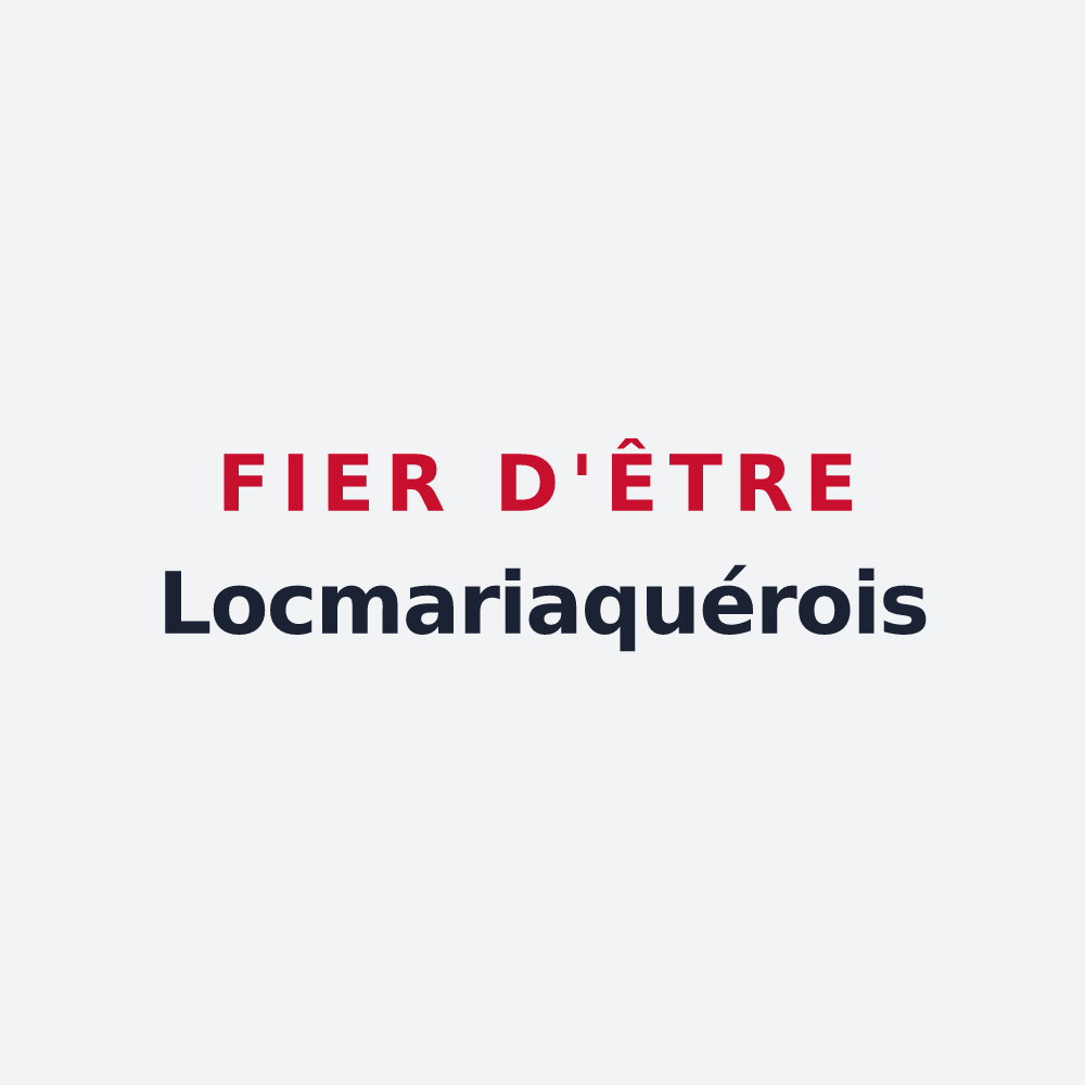 Poster « Fier d'être Locmariaquérois » — design pour Locmariaquer
