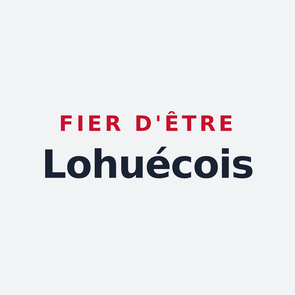 Poster « Fier d'être Lohuécois » — design pour Lohuec