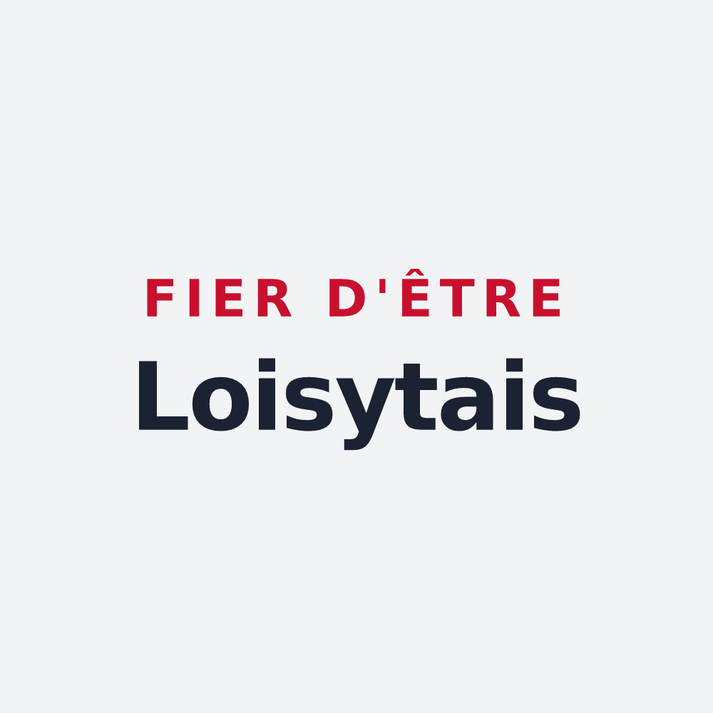 Poster « Fier d'être Loisytais » — design pour Loisy