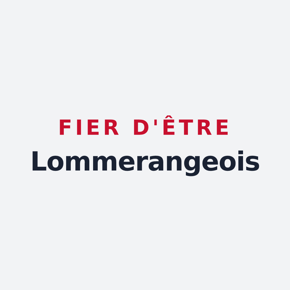 Poster « Fier d'être Lommerangeois » — design pour Lommerange